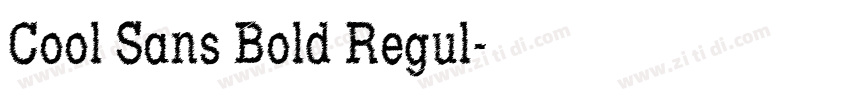 Cool Sans Bold Regul字体转换